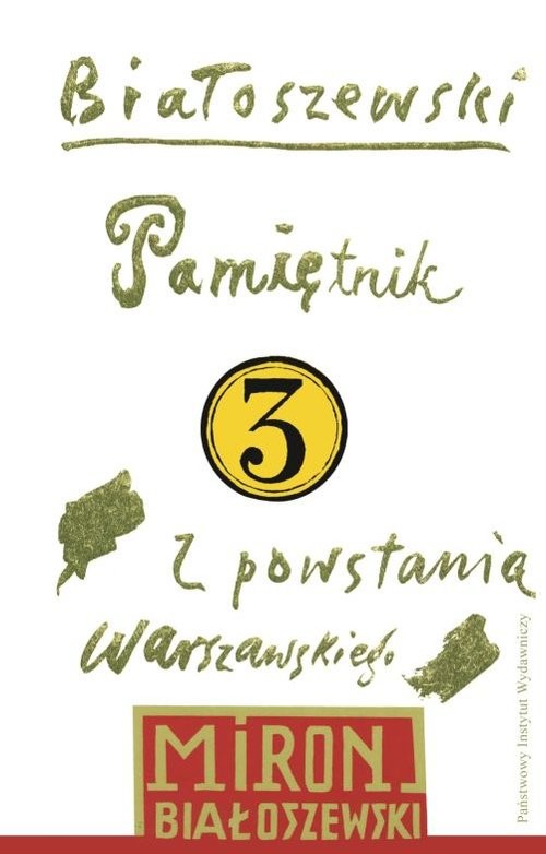 okładka Pamiętnik z Powstania Warszawskiego Utwory zebrane t.3 książka | Miron Białoszewski