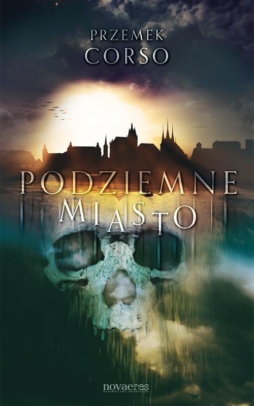 okładka Podziemne miasto książka | Przemek Corso