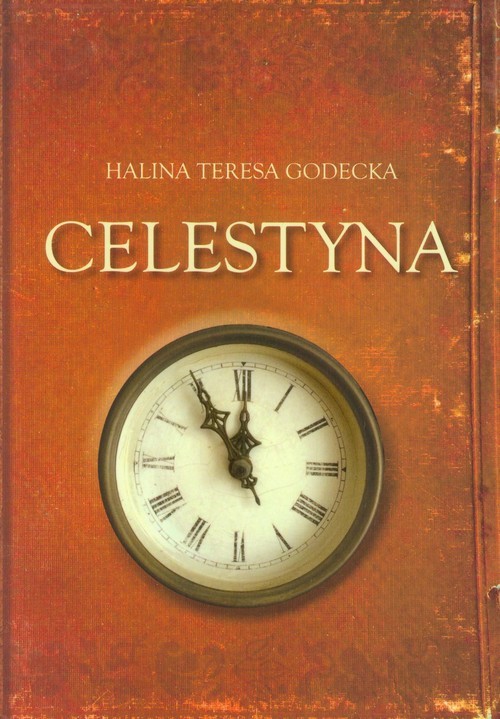 okładka Celestyna książka | Halina Teresa Godecka