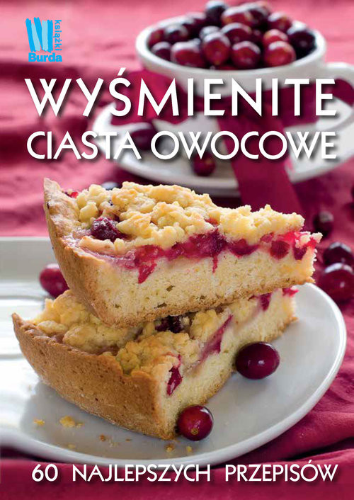 okładka Wyśmienite ciasta owocowe książka