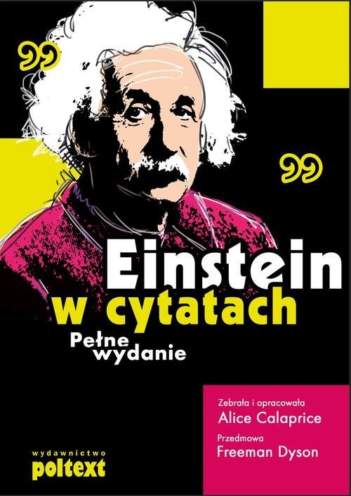 okładka Einstein w cytatach Pełne wydanie książka | Alice Calaprice