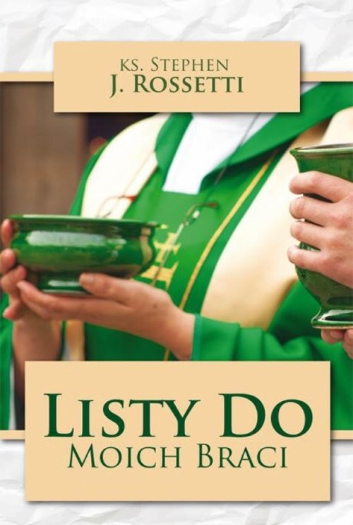 okładka Listy do moich braci książka | Stephen J. Rossetti