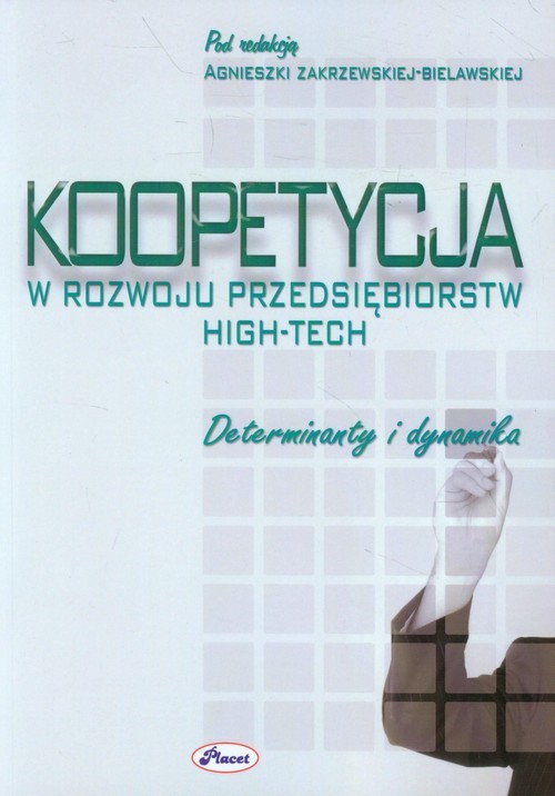 okładka Koopetycja w rozwoju przedsiębiorstw High-Tech Determinanty i dynamika książka