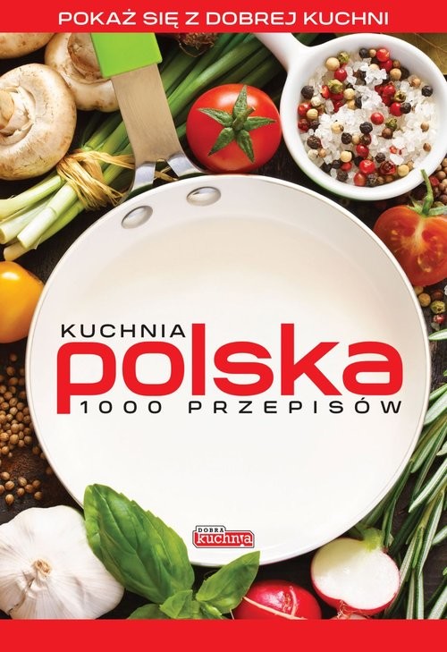okładka Kuchnia polska 1000 przepisów książka