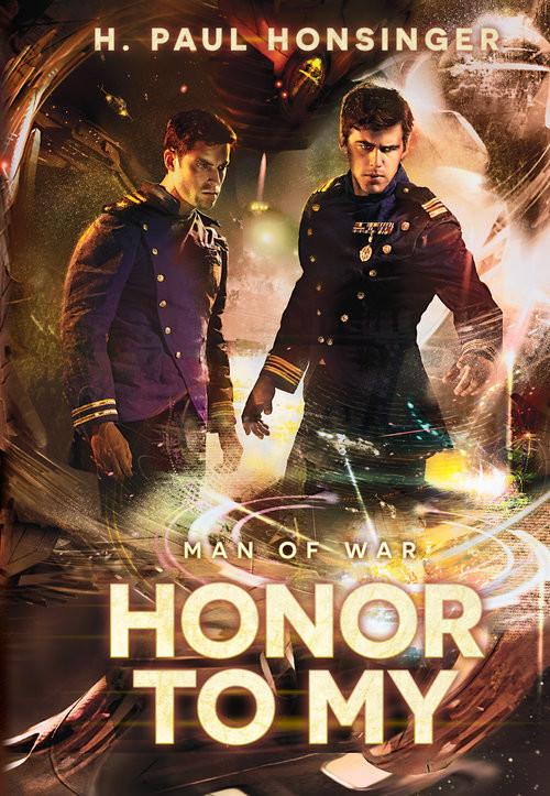 okładka Man of War: Honor to my (Man of War #2) książka | H. Paul Honsinger
