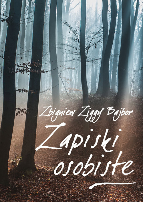 okładka Zapiski osobiste książka | Zbigniew Bajbor (Ziggy)