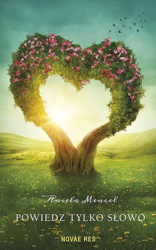 okładka Powiedz tylko słowo książka | Aniela Mencel