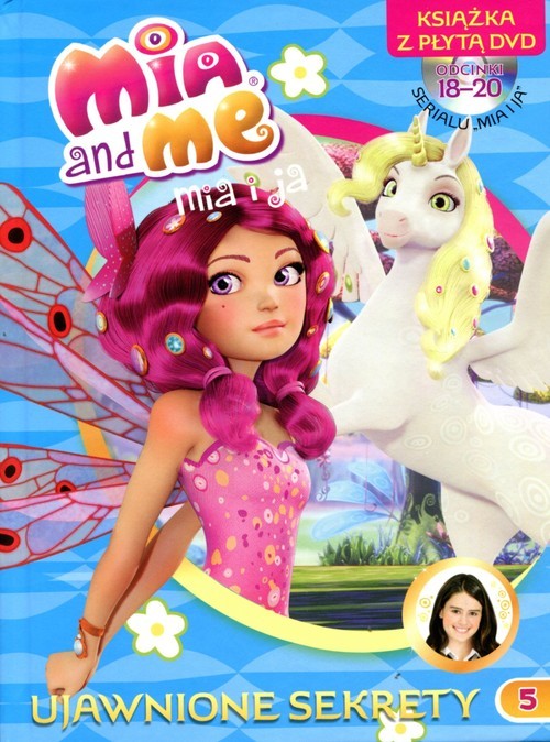 okładka Mia and Me Ujawnione sekrety  książka z płytą DVD książka