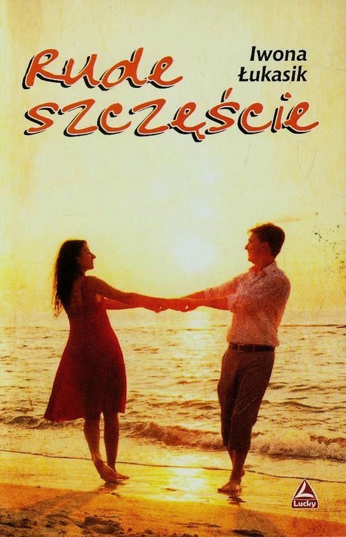 okładka Rude szczęście książka | Iwona Łukasik