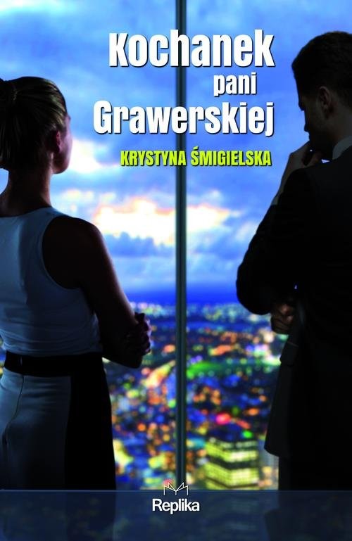 okładka Kochanek pani Grawerskiej książka | Krystyna Śmigielska