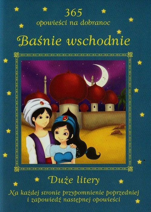 okładka Baśnie wschodnie 365 opowieści na dobranoc Duże litery książka | Patrycja Zarawska