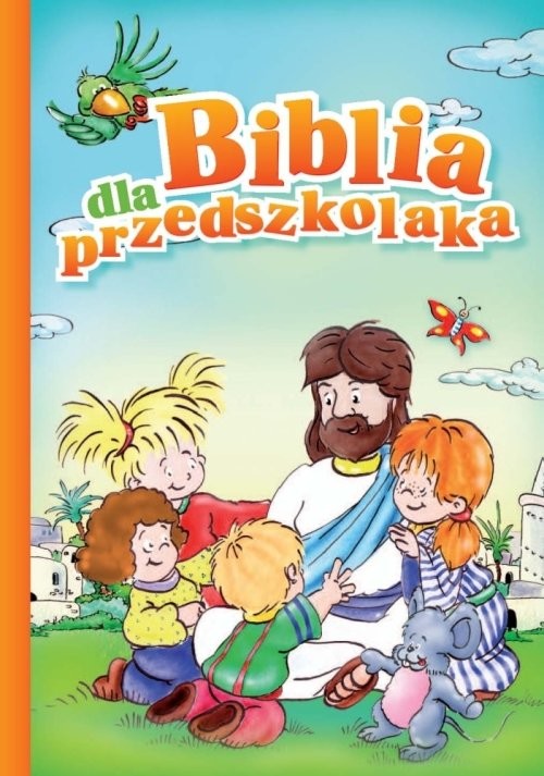 okładka Biblia dla przedszkolaka książka | Monika Kustra