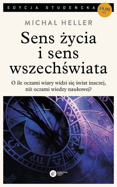 okładka Sens życia i sens wszechświata Studia z teologii współczesnej książka | Michał Heller