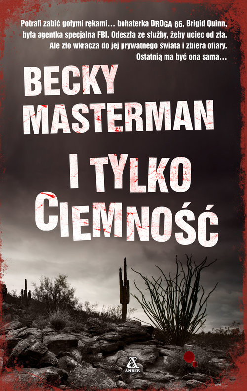 okładka I tylko ciemność książka | Becky Masterman
