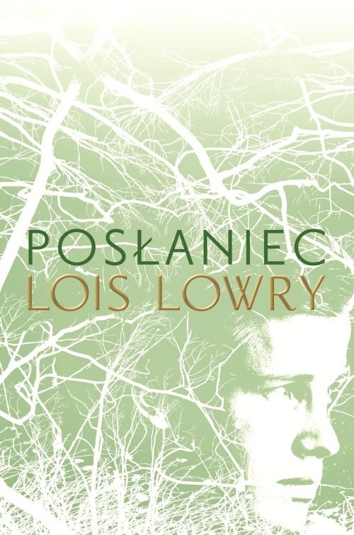 okładka Posłaniec książka | Lois Lowry
