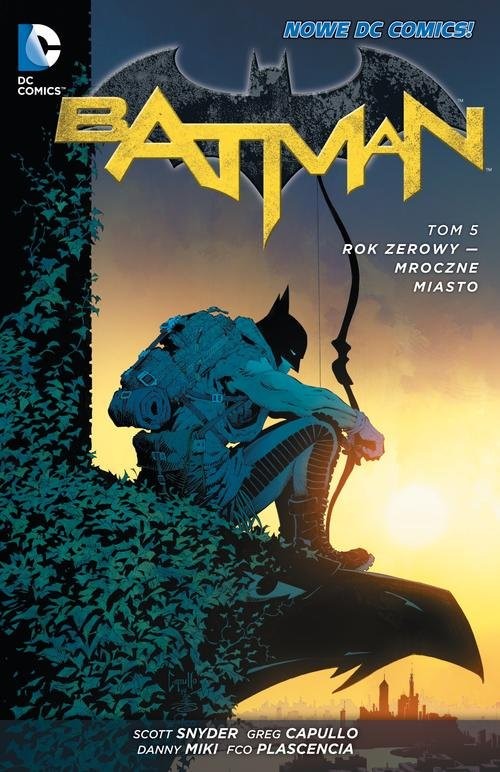 okładka Batman Rok zerowy - Mroczne miasto Tom 5 książka | Scott Snyder