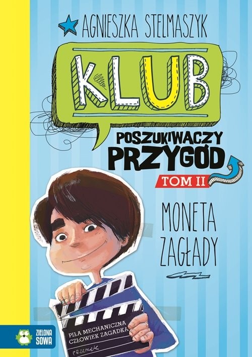 okładka Klub Poszukiwaczy Przygód Część 2 Moneta Zagłady książka | Agnieszka Stelmaszyk