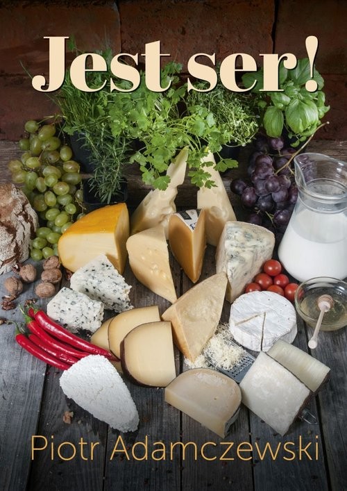 okładka Jest ser! książka | Piotr Adamczewski