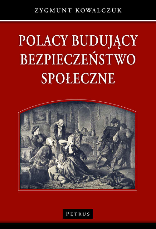 okładka Polacy budujący bezpieczeństwo społeczne książka | Zygmunt Kowalczuk