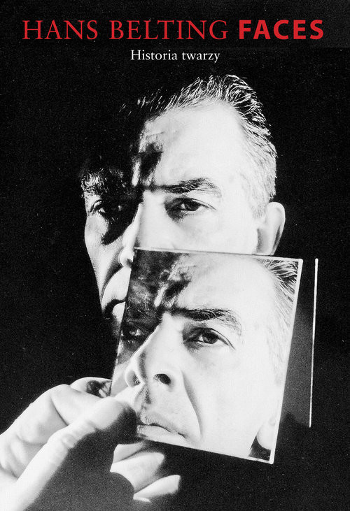 okładka Faces Historia twarzy książka | Belting Hans