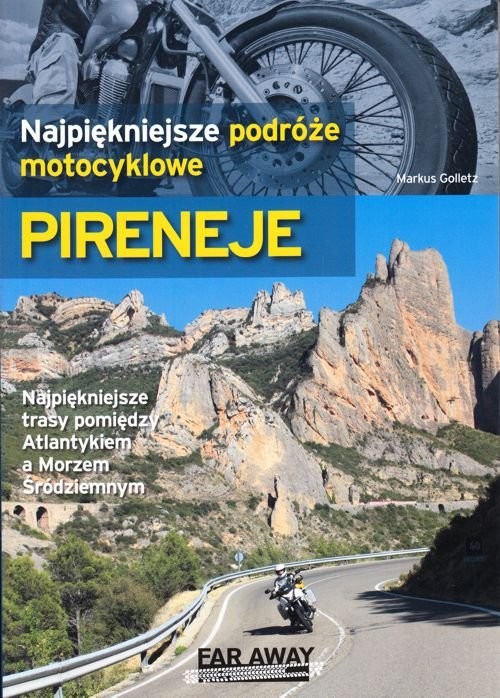 okładka Najpiękniejsze podróże motocyklowe Pireneje książka