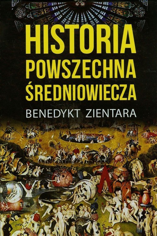 okładka Historia powszechna średniowiecza książka | Benedykt Zientara