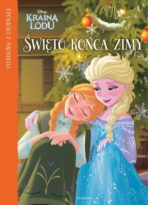 okładka Kraina Lodu Święto końca zimy książka