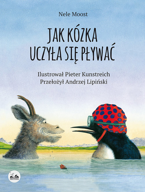 okładka Jak kózka uczyła się pływać książka | Nele Moost, Kunstreich Pieter