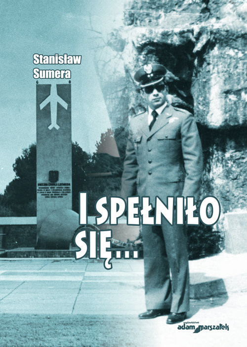 okładka I spełniło się... książka | Sumera Stanisław