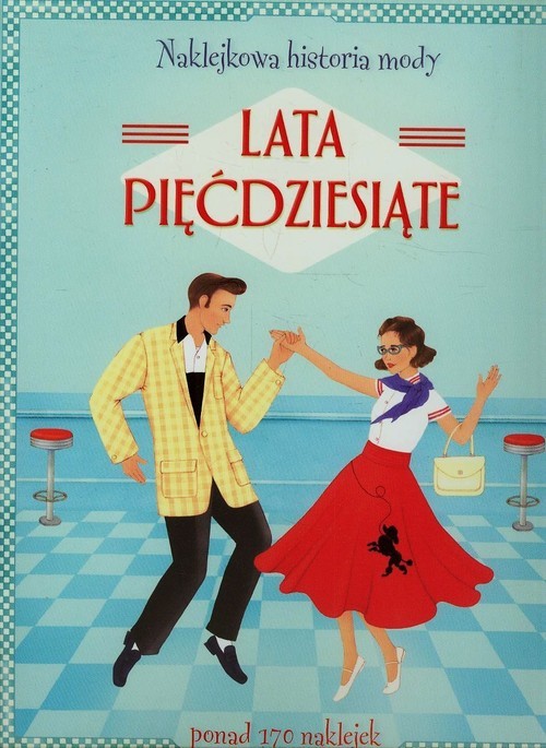 okładka Naklejkowa historia mody Lata pięćdziesiąte książka