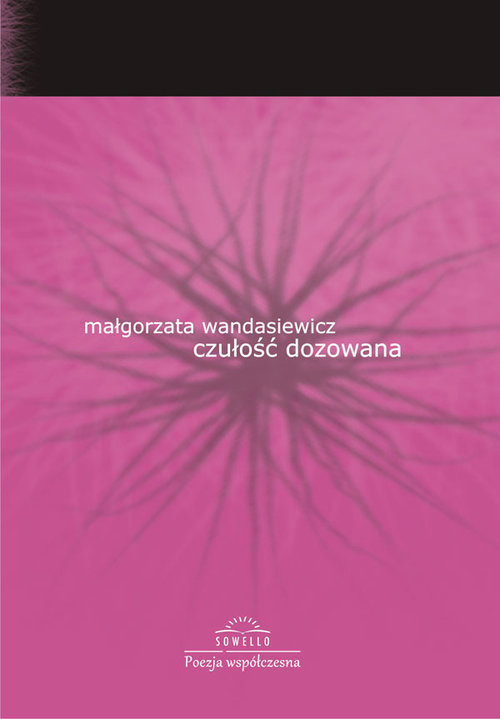okładka Czułość dozowana książka | Wandasiewicz Małgorzata