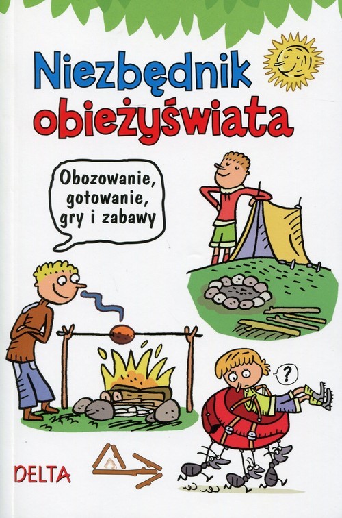 okładka Niezbędnik obieżyświata Obozowanie, gotowanie, gry i zabawy książka