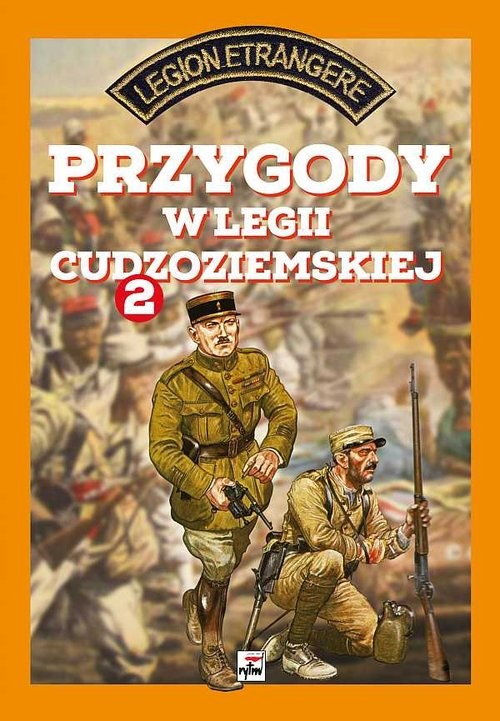 okładka Przygody w Legii Cudzoziemskiej Tom 2 książka