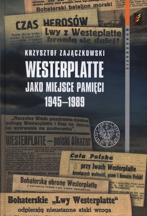 okładka Westerplatte jako miejsce pamięci 1945-1989 książka