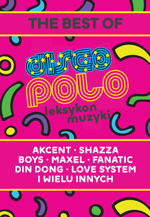 okładka Leksykon disco polo i muzyki tanecznej książka | Budziński Milan