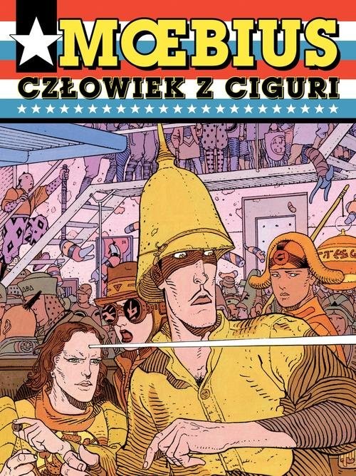 okładka Człowiek z Ciguri książka | Moebius