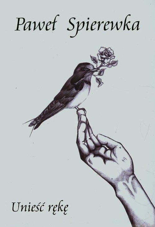 okładka Unieść rękę książka | Spierewka Paweł