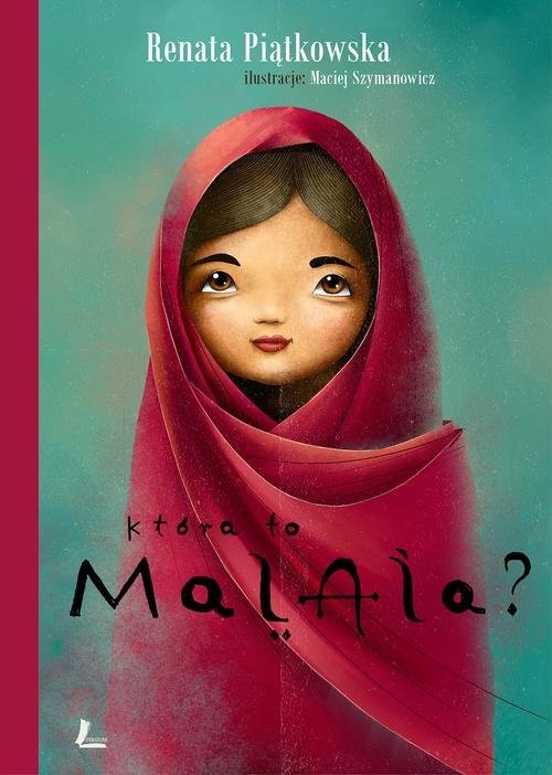 okładka Która to Malala? książka | Renata Piątkowska