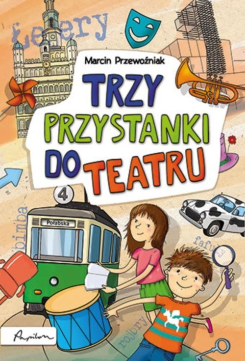 okładka Trzy przystanki do teatru książka | Przewoźniak Marcin