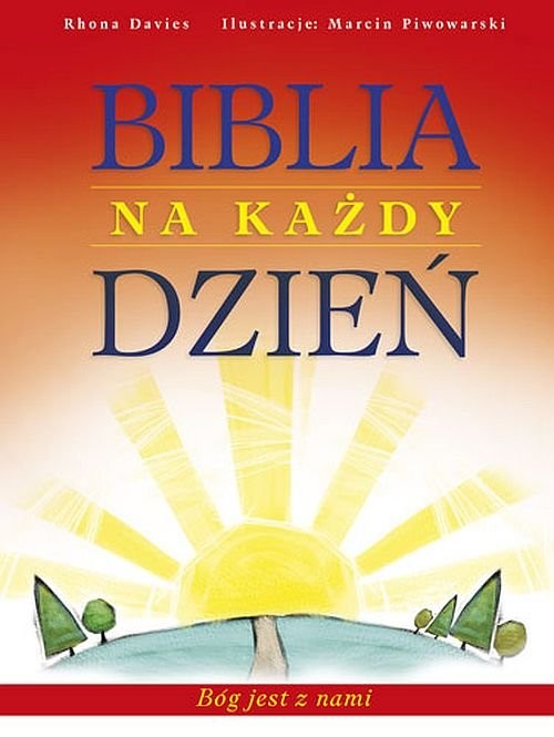 okładka Biblia na każdy dzień Bóg jest z nami książka | Davies Rhona