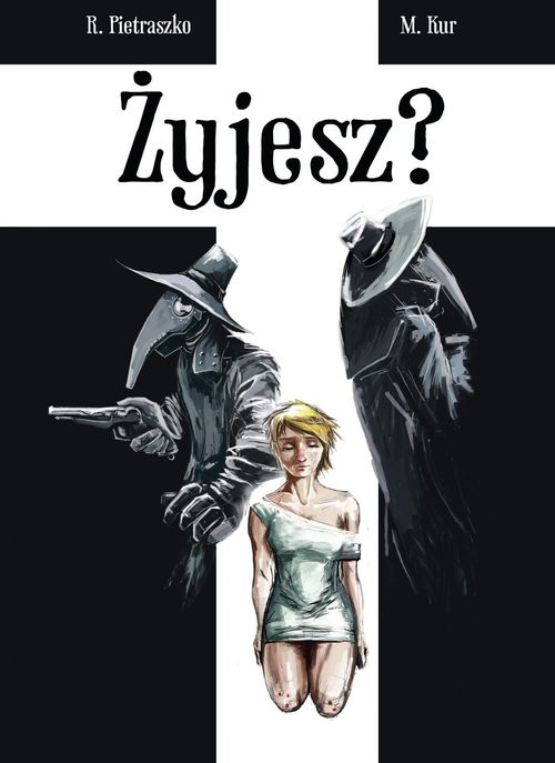 okładka Żyjesz? książka | R. Pietraszko, M. Kur