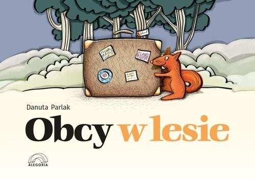 okładka Obcy w lesie książka | Parlak Danuta