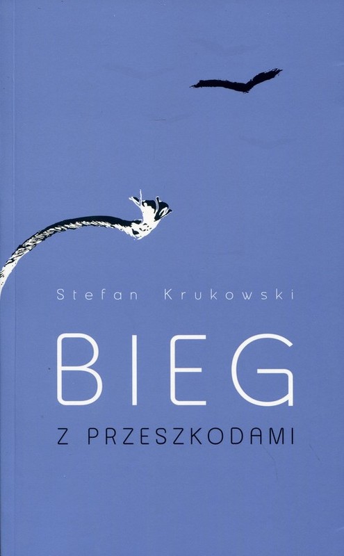 okładka Bieg z przeszkodami książka | Krukowski Stefan