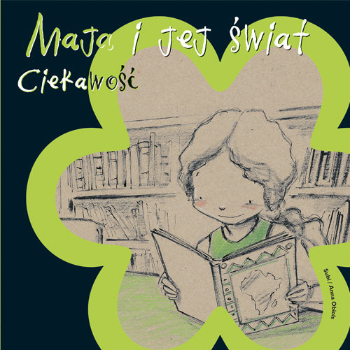 okładka Maja i jej świat Ciekawość książka | Anna Obiols
