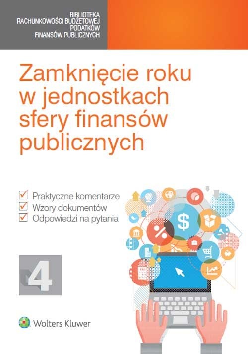 okładka Zamknięcie roku w jednostkach sfery finansów publicznych książka