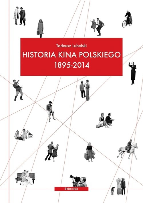 okładka Historia kina polskiego 1895-2014 książka | Tadeusz Lubelski