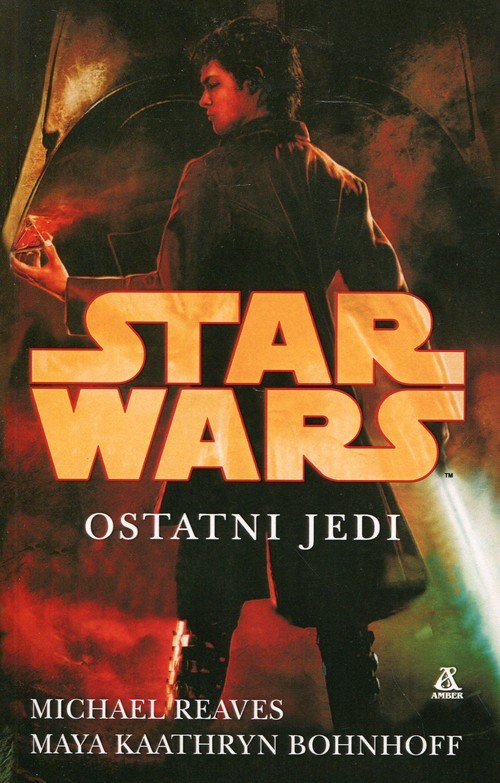 okładka Star Wars Ostatni Jedi książka | Michael Reaves, Maya Kaathryn Bohnhoff