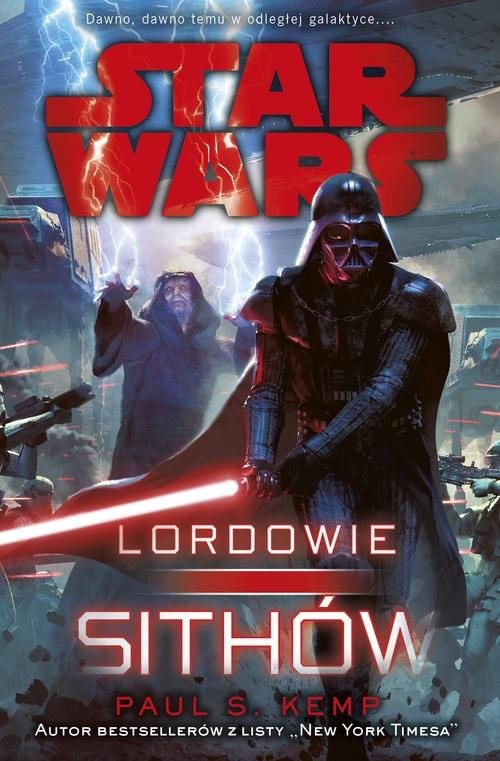 okładka Star Wars Lordowie Sithów książka | Paul S. Kemp
