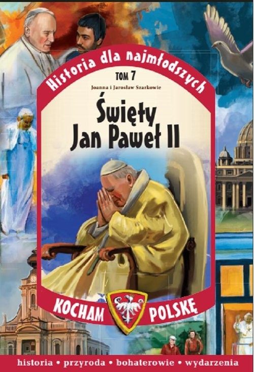 okładka Święty Jan Paweł II książka | Joanna. Szarko Jarosław Szarko