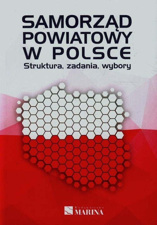okładka Samorząd powiatowy w Polsce Struktura zadania wybory książka